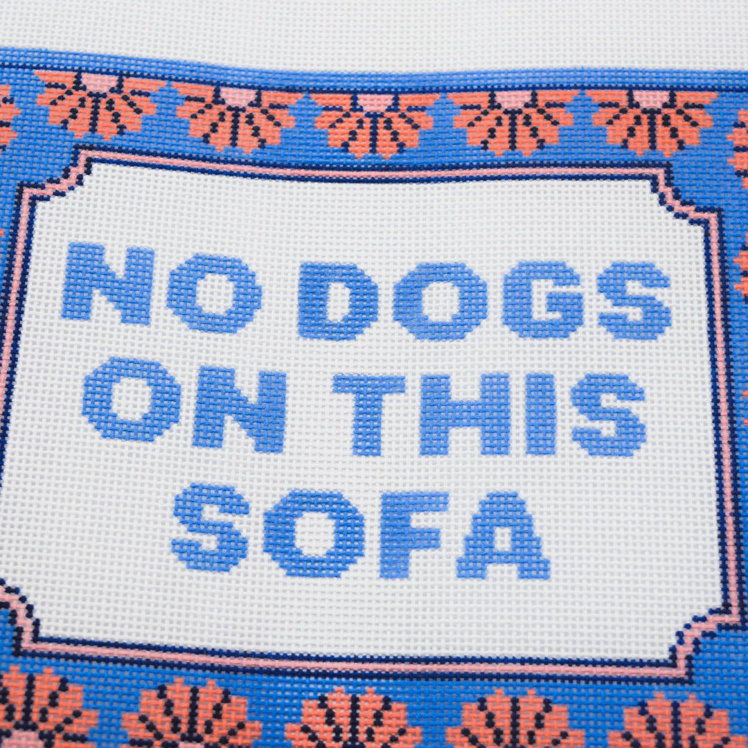 'No Dogs On This Sofa' Hand Painted Needlepoint Canvas